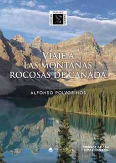 viaje a las montañas rocosas de canada-alfonso polvorinos-9791370086503