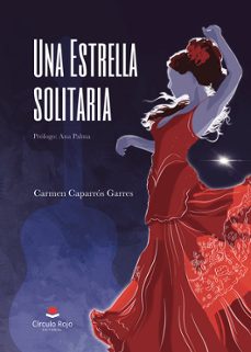 una estrella solitaria-carmen caparros garres-9791370160203
