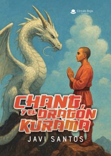 chang y el dragon kurama-javi santos-9791370239503
