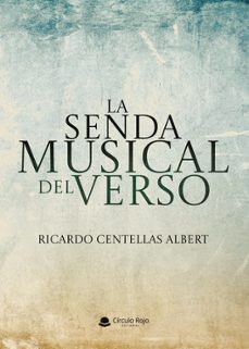 la senda musical del verso-ricardo centellas albert-9791370350703