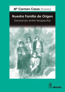 nuestra familia de origen. danzando entre terapeutas (ebook)-mª carmen casas garcía-9791387510503