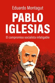 pablo iglesias (ebook)-eduardo montagut-9791387539603