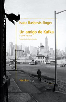 un amigo de kafka y otros cuentos (ebook)-isaac bashevis singer-9791387563257