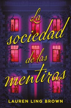 la sociedad de las mentiras-lauren ling brown-9791387595203