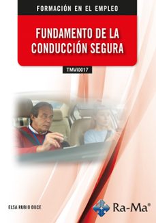 (tmvi0017) fundamento de la conduccion segura-elsa rubio duce-9791387764203