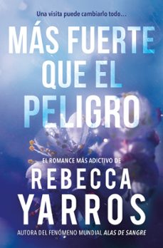 mas fuerte que el peligro (vuelo y gloria 1)-rebecca yarros-9791387871703
