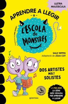 aprendre a llegir a l'escola de monstres 24 - dos artistes molt solistes-sally rippin-9791387924003