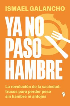ya no paso hambre (ebook)-ismael galancho-9791387936303
