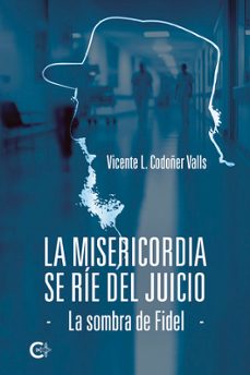 la misericordia se rie del juicio-vicente l. codoñer valls-9791387984403