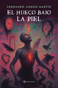 el hueco bajo la piel-fernando jimeno martin-9791388037603