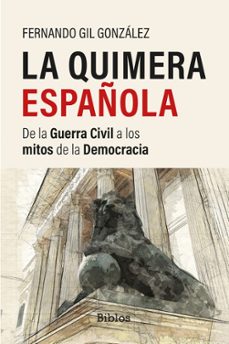 la quimera española-fernando gil gonzalez-9791388175503