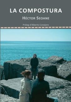 la compostura-hector d. seoane torres-9791388352003