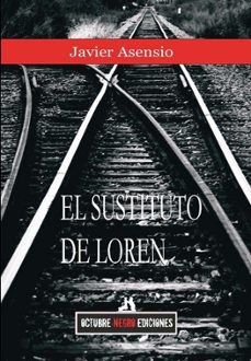 el sustituto de loren-javier asensio-9791399078503