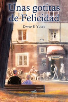 unas gotitas de felicidad-david p. yuste-9791399103403