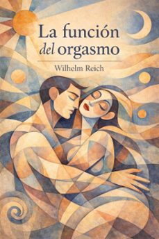 la funcion del orgasmo (ebook)-wilhelm reich-9798215242803