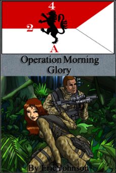2-4 cavalry book 6: operation morning glory (ebook)-eric johnson-9798215697603