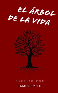 el arbol de la vida (ebook)-james smith-9798223108603