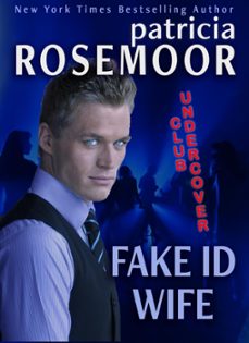 fake id wife (ebook)-patricia rosemoor-9798224131303