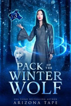 pack of the winter wolf (ebook)-arizona tape-9798224496303