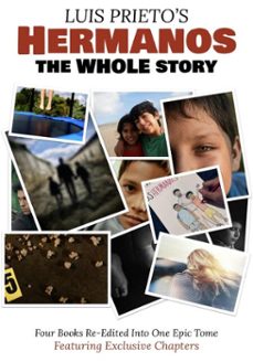 hermanos: the whole story (ebook)-luis prieto-9798227540003