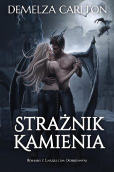 stranik kamienia: romans z gargulcem ochronnym (ebook)-demelza carlton-9798231018703