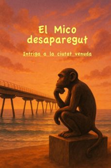 el mico desaparegut (ebook)-jordi casas-nil (ai)-9798231478903