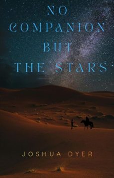 no companion but the stars (ebook)-joshua dyer-9798232841003