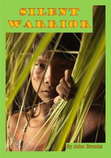 silent warrior (ebook)-john brooks-9798232845803