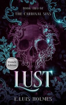 la luxure : le second des sept peches (ebook)-e. luis holmes-9798233162503