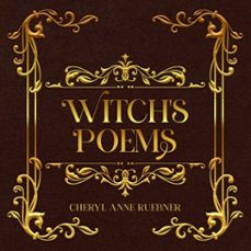 witch's poems (ebook)-cheryl anne ruebner-9798233474903