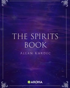 the book of the spirits (ebook)-allan kardec-9798307895603