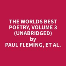 the worlds best poetry, volume 3 (unabridged) (audiolibro)-et al. paul fleming-9798330020003