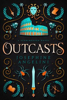 outcasts: a starcrossed novel (ebook)-josephine angelini-9798987832103