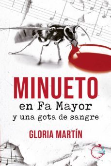 minueto en fa mayor y una gota de sangre (ebook)-gloria martin-2910024099721