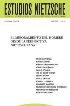 el mejoramiento del hombre desde la perspectiva nietzscheana (ebook)-jesus conill sancho-cdlen12786603