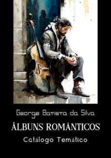 albuns romanticos (ebook)-george batista da silva-3410002329813