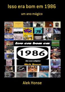 isso era bom em 1986 (ebook)-alek honse-3410003257313