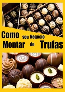 como montar seu negocio de trufas (ebook)-jonathas cavalcante-3410003777613