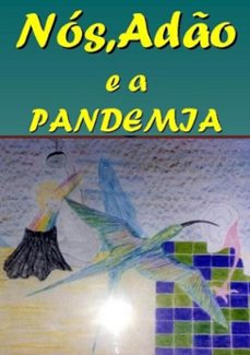 nos,ado e a pandemia (ebook)-carlos a.s. moura-3410003901513