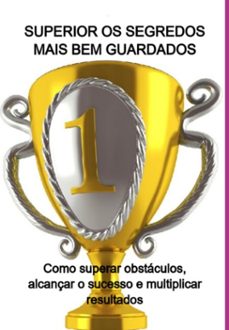 superior os segredos mais bem guardados (ebook)-jideon francisco marques-3410004793513