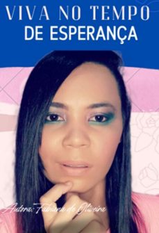 viva no tempo de esperança (ebook)-fabiana de oliveira-3410005488913