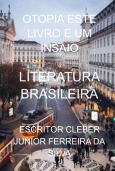 otopia este livro e um insaio (ebook)-escritor cleber junior ferreira da silva-3410006523613