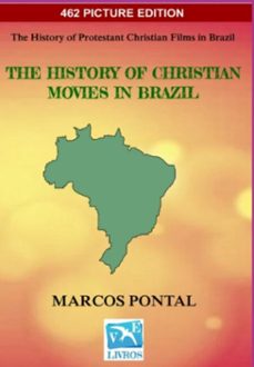 the history of christian movies in brazil (ebook)-marcos pontal-3410006937113