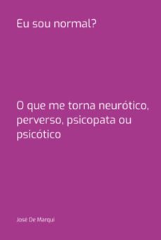 eu sou normal? (ebook)-josé de marqui-3410006948713