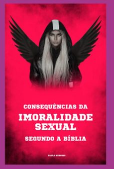 consequencias da imoralidade sexual segundo a biblia (ebook)-paulo minosso-3410007046913
