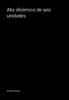abs dinamico de seis unidades (ebook)-andré sousa-3410007109113