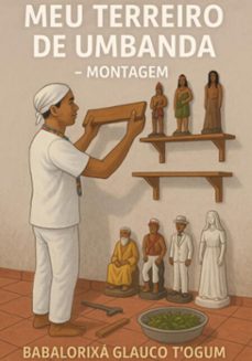 fazendo meu terreiro de umbanda (ebook)-babalorixá glauco t´ogum-3410008235613