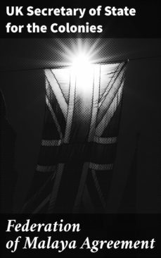 federation of malaya agreement (ebook)-4064066061913