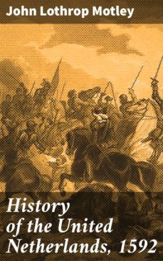 history of the united netherlands, 1592 (ebook)-4064066096113