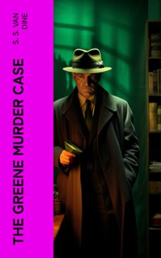 the greene murder case (ebook)-s.s. van dine-4066339588813